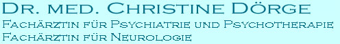 Dr. med. Christine Dörge, Neurologie, Psychiatrie, Psychotherapie